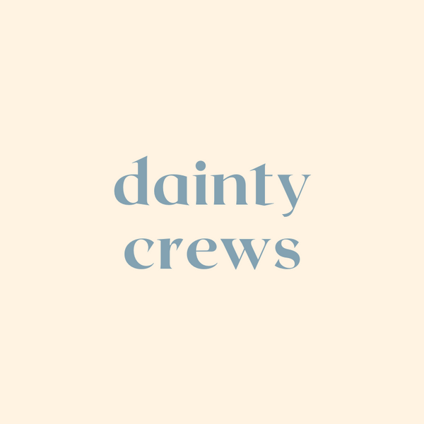 dainty crews